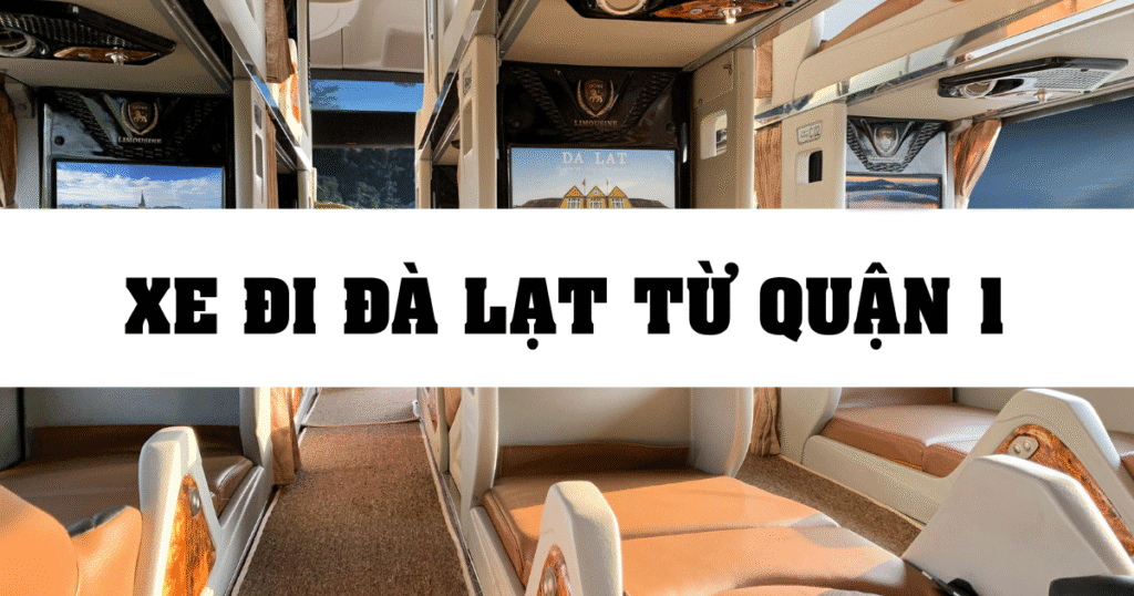 xe Đà Lạt từ Quận 1